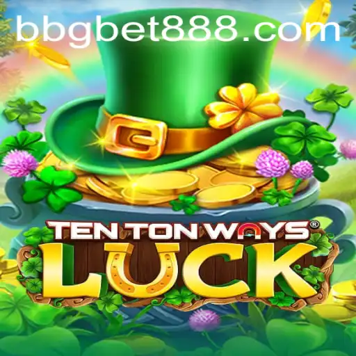 TenTonWaysLuck: Descubra a Emoção deste Novo Jogo no BBG.bet